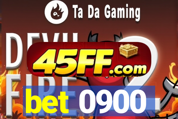 bet 0900